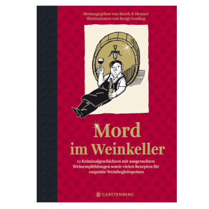 Mord im Weinkeller - Hrsg. Busch & Heuner