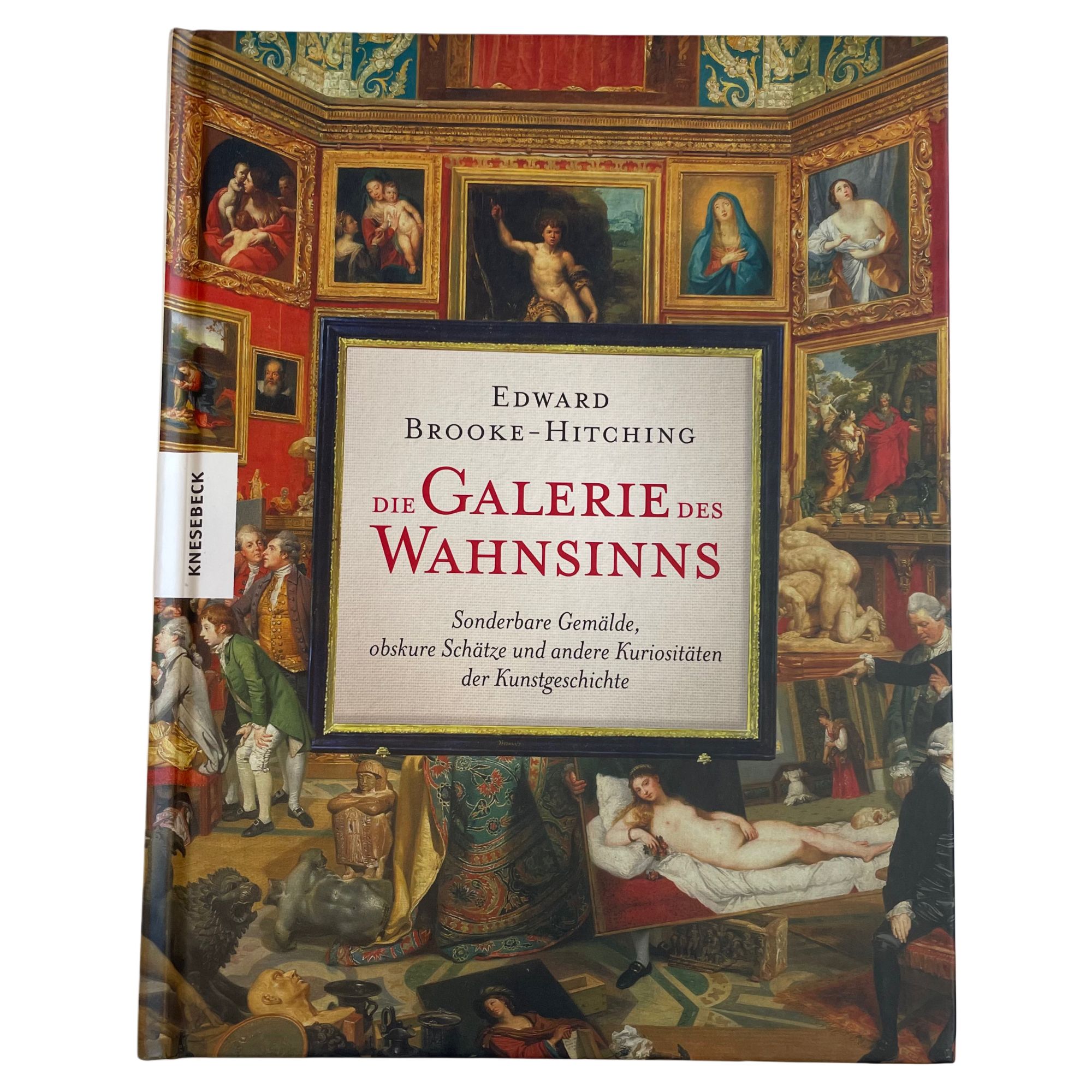 Buch - Die Galerie des Wahnsinns - Edward Brooke - Hitching