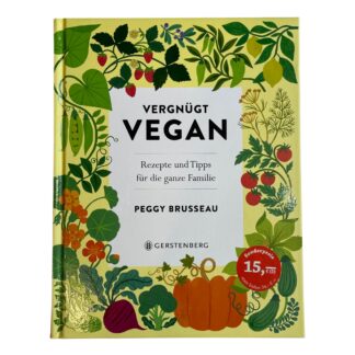 Kochbuch - Vergnügt Vegan - Peggy Brusseau